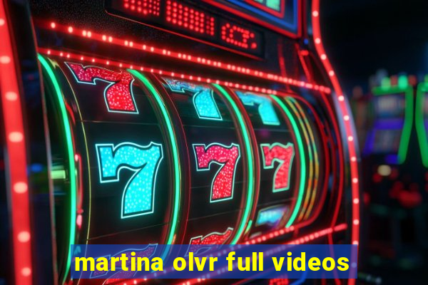 martina olvr full videos